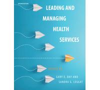 Leading and Managing Health Services