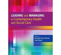 Leading and Managing in Contemporary Health and Social Care