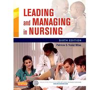 Leading and Managing in Nursing
