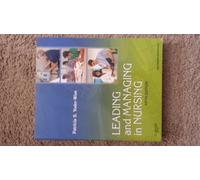 Leading and Managing in Nursing