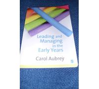 Leading and Managing in the Early Years