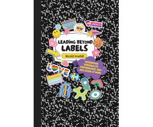 Leading Beyond Labels: Rethinking Personality, Performance and Inclusion at Work