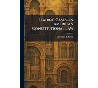 Leading Cases on American Constitutional Law