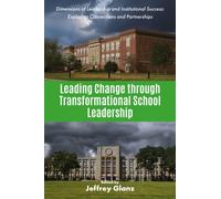 Leading Change through Transformational School Leadership