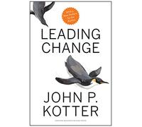 Leading Change, With a New Preface by the Author - HardBack NEW Kotter, John P.