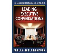 Leading Executive Conversations