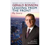 LEADING FROM THE FRONT: My Story