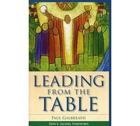 Leading from the Table (Vital Worship Healthy Congregations)