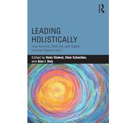 Leading Holistically: How Schools, Districts, and States Improve Systemically