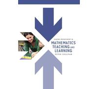Leading Improvement in Mathematics Teaching and Learning