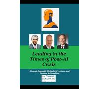 Leading in the Times of Post-AI Crisis