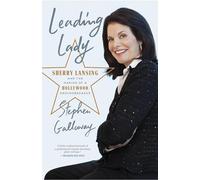 Leading Lady: Sherry Lansing and the Making of a Hollywood Groundbreaker – Crown