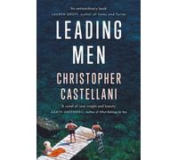 Leading Men : 'A timeless and heart-breaking love story' Celeste Ng