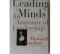 Leading Minds: An Anatomy of Leadership