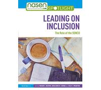 Leading on Inclusion: The Role of the SENCO (nasen spotlight)