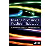 Leading Professional Practice in Education (Published in association with The Open University)