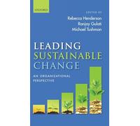 Leading Sustainable Change: An Organizational Perspective