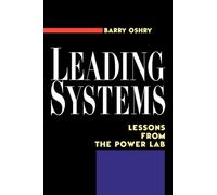 Leading Systems: Lessons from the Power Lab