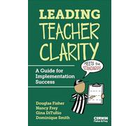 Leading Teacher Clarity: A Guide for Implementation Success