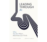 Leading Through AI: Who You Are When Machines Can Think