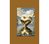 Leading Through Humanism