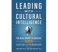 Leading with Cultural Intelligence 3rd Edition : The Real Secret to Success