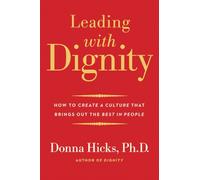 Leading with Dignity by Hicks Donna PhD Paperback Yale University