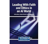 Leading With Faith and Ethics in an AI World