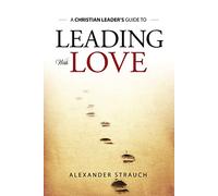 Leading with Love