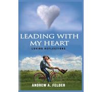 Leading With My Heart