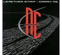 Leaether Strip - Carry Me