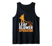 Leaf Blower Operator Lawn Care Professional Worker Tank Top