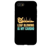 Leaf Blowing Is My Cardio Funny Landscaping Worker Case for iPhone SE (2020) / 7/8