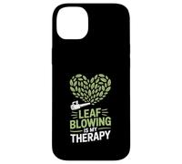 Leaf Blowing Is My Therapy Funny Lawn Work Humor Case for iPhone 14 Plus