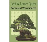 Leaf & Letter Quest: A Botanical Word Search Adventure for Plant Enthusiasts