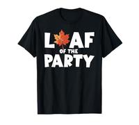 Leaf of The Party Happy Fall Harvest Autumn Leaf Pun T-Shirt