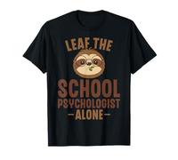 Leaf The School Psychologist Alone Koala Psychology Teacher T-Shirt