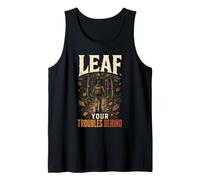 Leaf Your Troubles Behind Hiking Hiker Nature Gift Vintage Tank Top