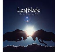 Leafblade - The Kiss Of Spirit And Flesh