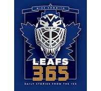 Leafs 365: Daily Stories from the Ice (Hockey 365, 3)