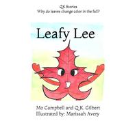 Leafy Lee: Why do leaves change color in the fall?