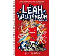 Football Rising Stars: Leah Williamson: (Football Rising Stars)