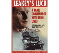 Leakey's Luck: A Tank Commander with Nine Lives