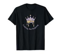 Leaking But Reigning Funny Mom Life Crown Design T-Shirt