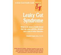 Leaky Gut Syndrome: What to Do About a Health Threat That Can Cause Arthrities, Allergies and a Host of Other Illnesses (NTC KEATS - HEALTH)