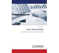 Lean Accounting: Case Studies from India's Industry Leaders