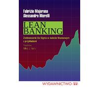 Lean Banking: Zastosowanie Six Sigma w świecie finansowym z przykładami