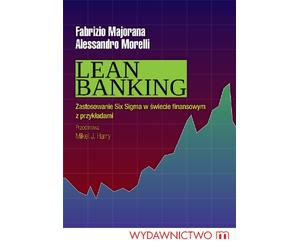 Lean Banking: Zastosowanie Six Sigma w świecie finansowym z przykładami