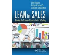 Lean for Sales: Bringing the Science of Lean to the Art of Selling