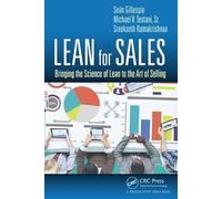 Lean for Sales: Bringing the Science of Lean to the Art of Selling